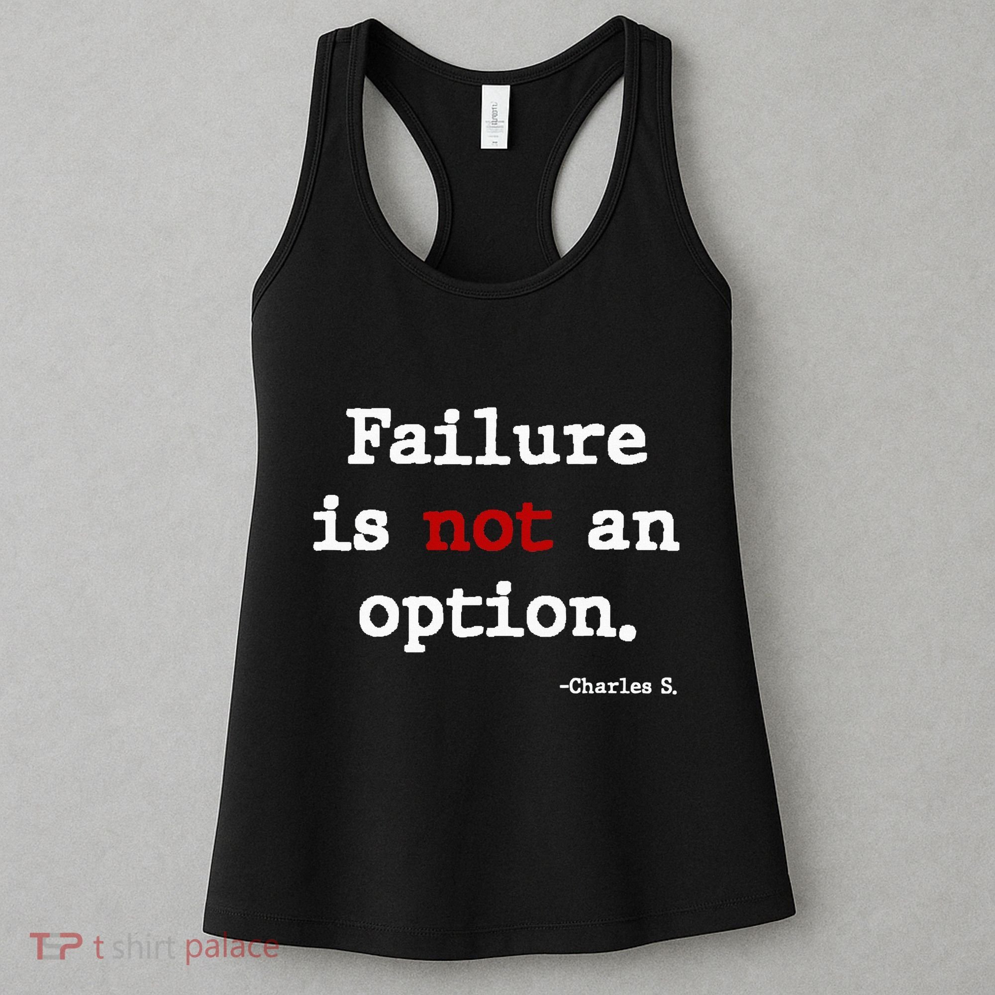 Failure Is Not An Option Women's Tank Top