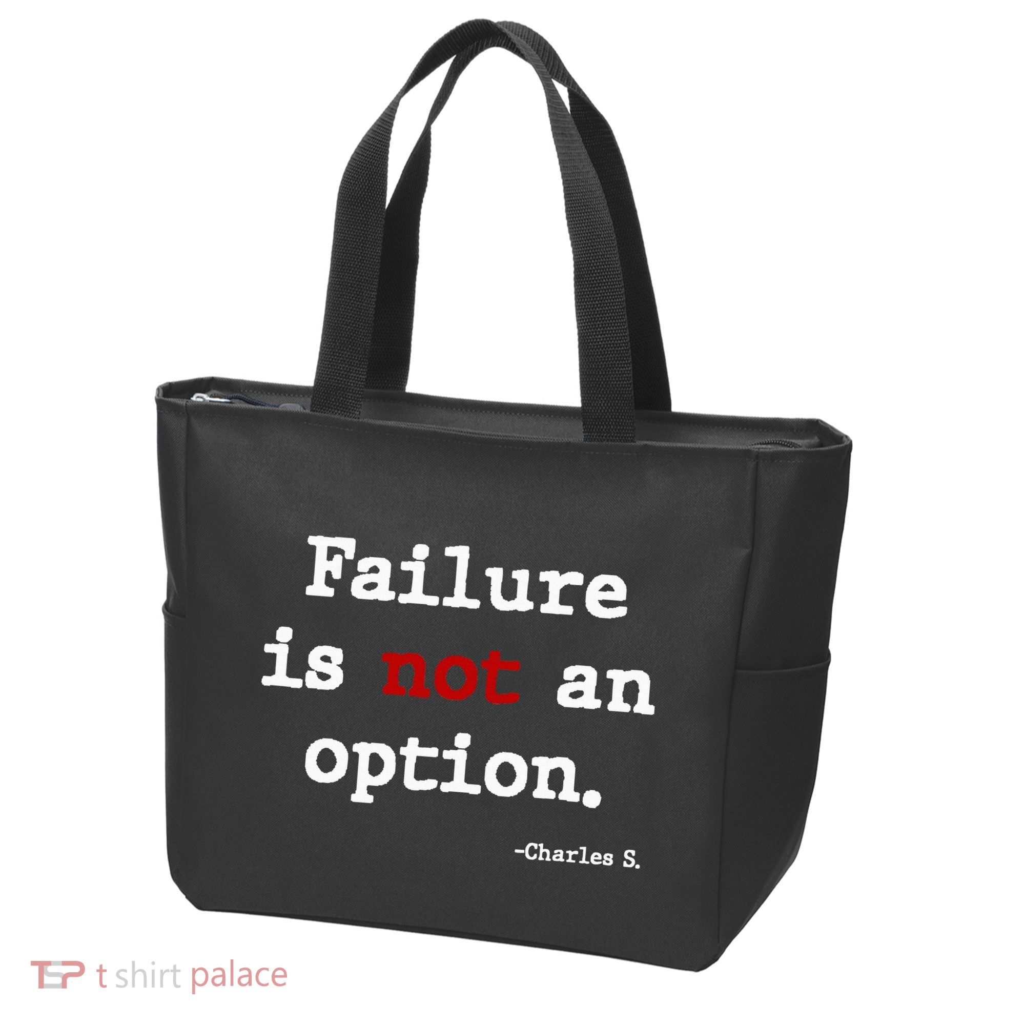 Failure Is Not An Option Tote Bag