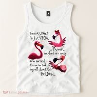 Flamingo IM Not Crazy IM Just Special Funny MotherS Day Tank Top thumb 2