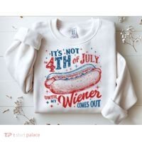 Funny ItS Not 4th Of July Until My Wiener Comes Out Sweatshirt thumb 2