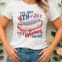 Funny ItS Not 4th Of July Until My Wiener Comes Out Women's T-Shirt thumb 2