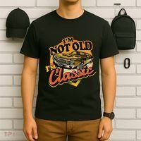 Funny I'm Not Old I'm Classic Retro Muscle Car Birthday T-Shirt thumb 6