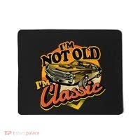 Funny I'm Not Old I'm Classic Retro Muscle Car Birthday Mousepad thumb 0