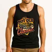 Funny I'm Not Old I'm Classic Retro Muscle Car Birthday Tank Top thumb 3