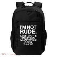 Funny Im Not Rude Backpack thumb 0