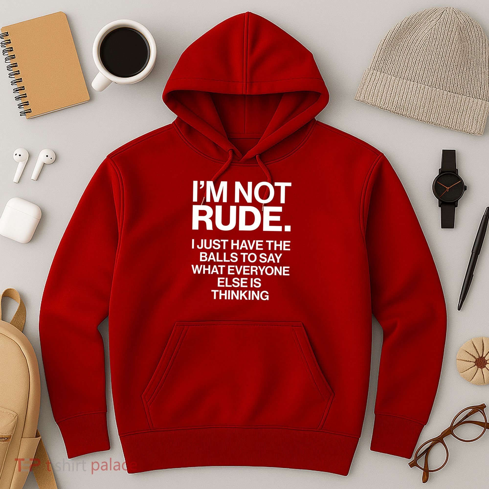 Funny Im Not Rude Hoodie