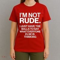 Funny Im Not Rude T-Shirt thumb 4