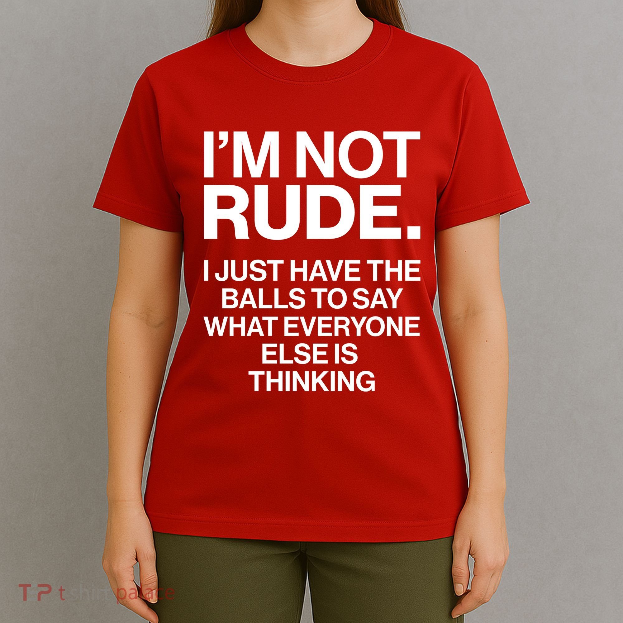 Funny Im Not Rude T-Shirt