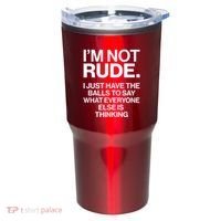 Funny Im Not Rude Tumbler thumb 0