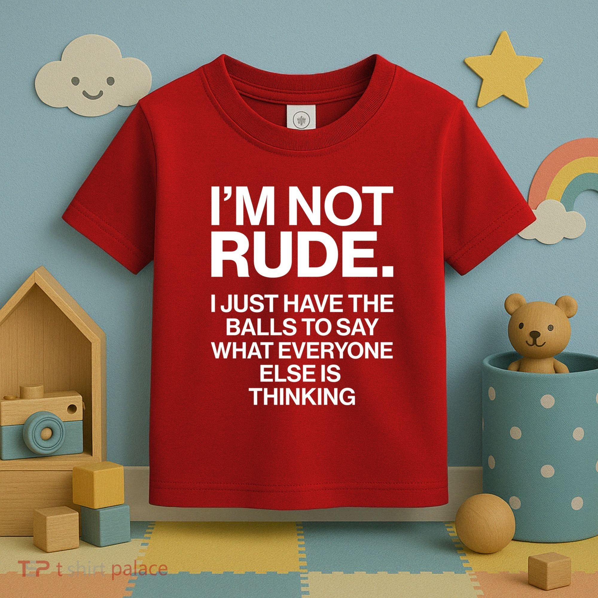 Funny Im Not Rude Toddler T-Shirt