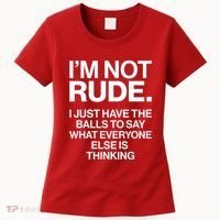Funny Im Not Rude Women's T-Shirt thumb 0