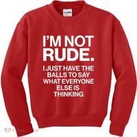 Funny Im Not Rude Kids Sweatshirt thumb 0