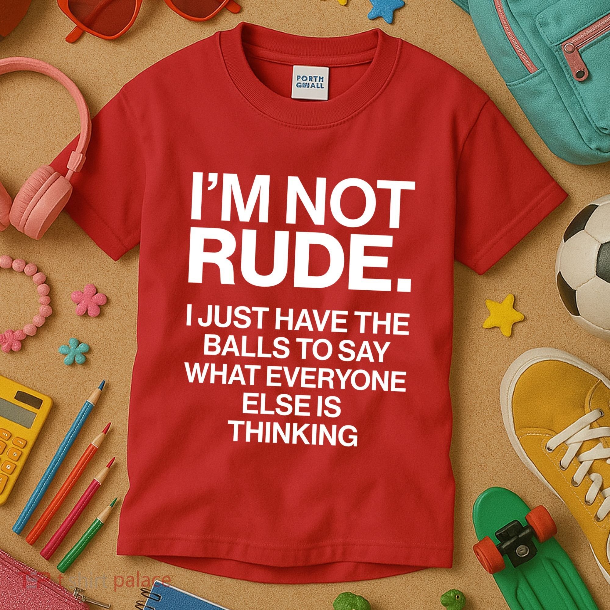 Funny Im Not Rude Kids T-Shirt