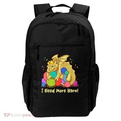 Funny I Need More Yarn Dragon Hoarding Yarn Backpack