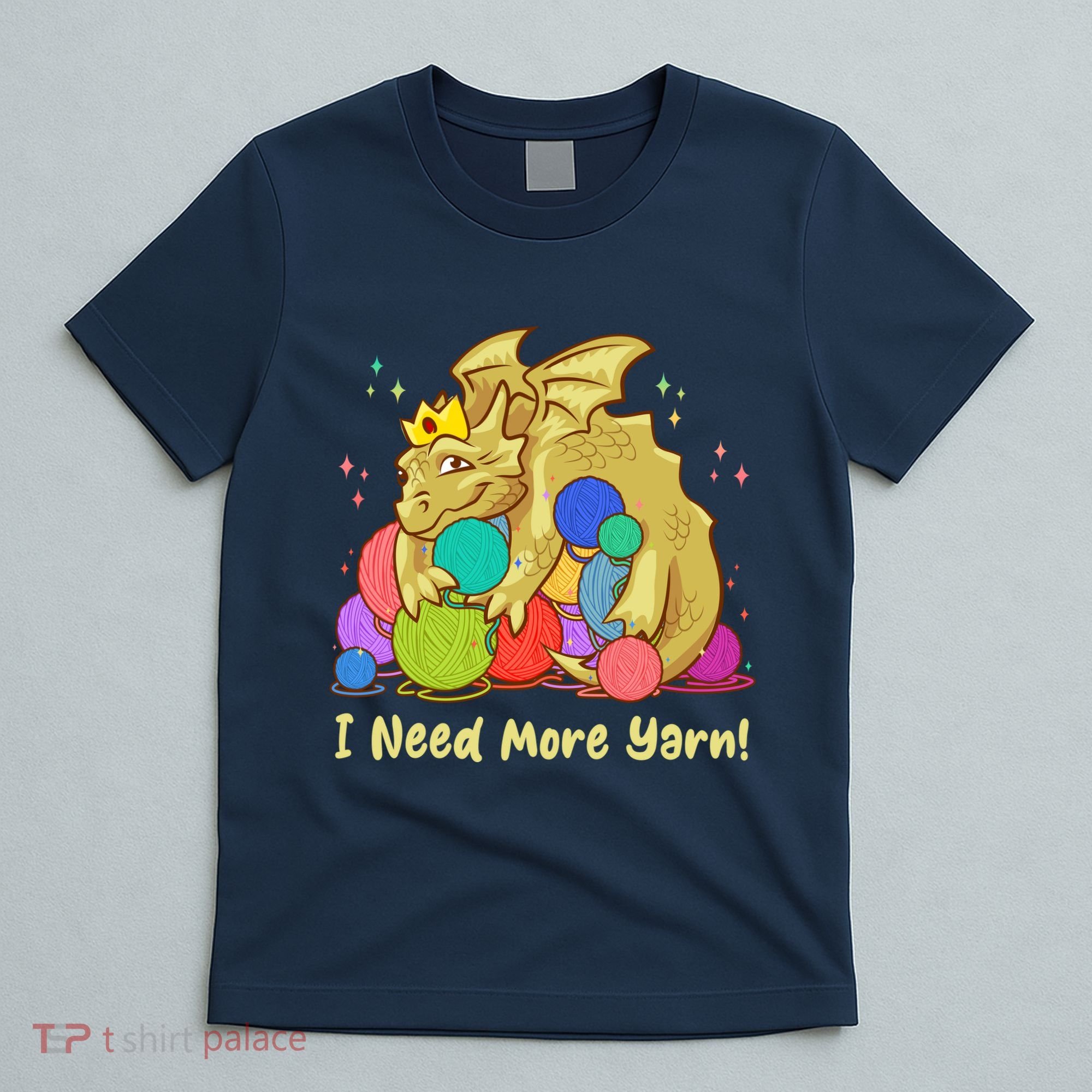 Funny I Need More Yarn Dragon Hoarding Yarn T-Shirt