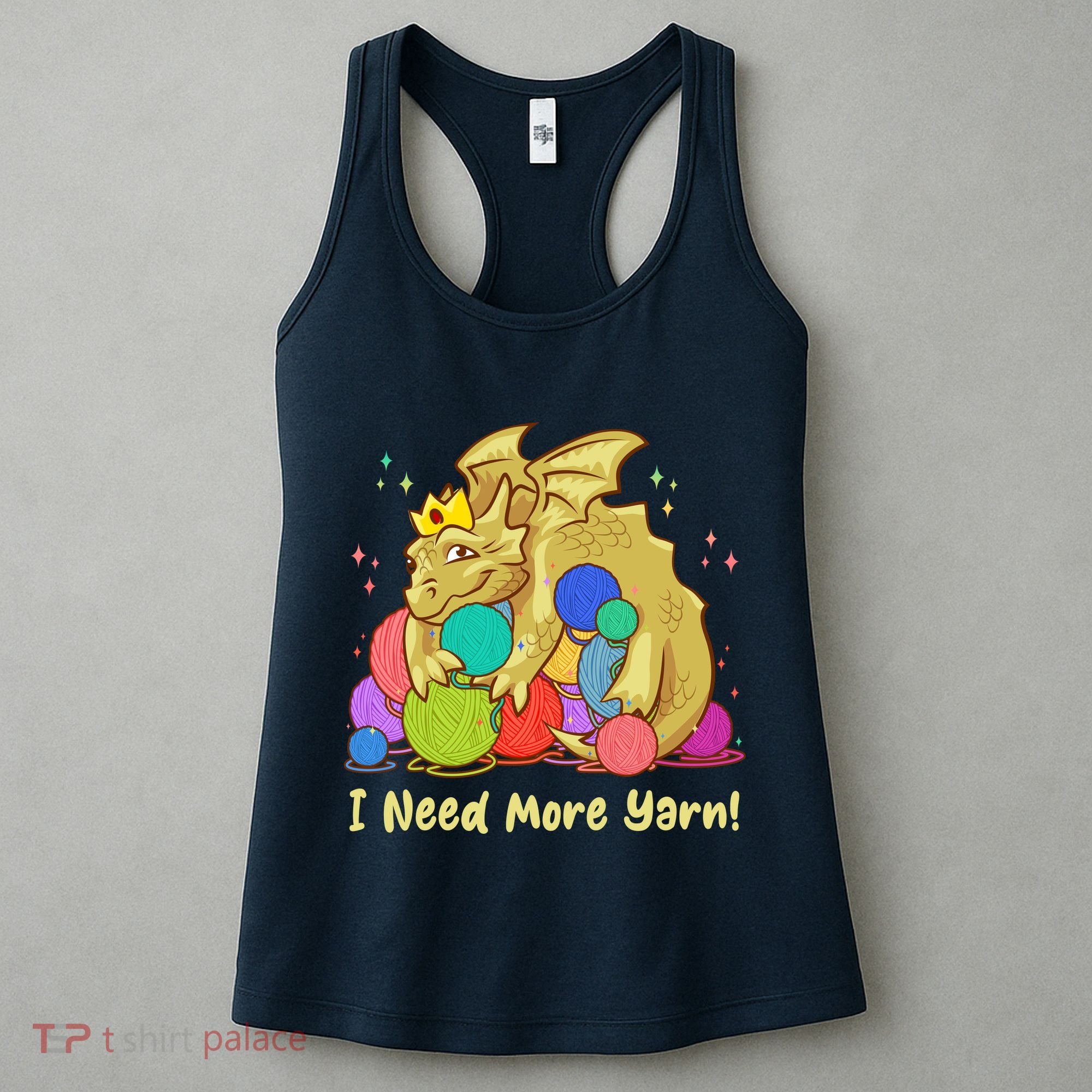 Funny I Need More Yarn Dragon Hoarding Yarn Women's Tank Top