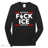 F Ice No Human Is Illegal Long Sleeve Shirt thumb 0