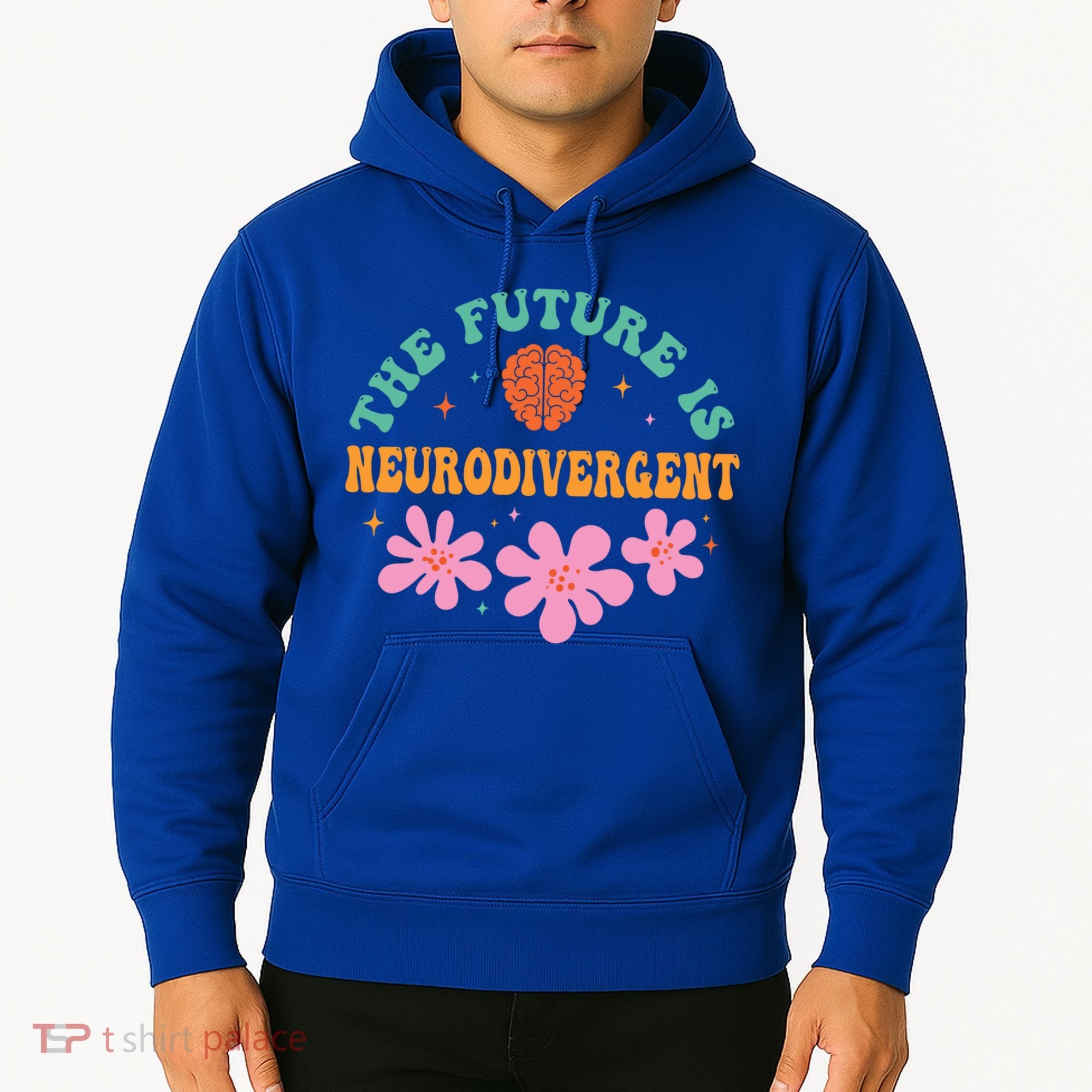 Future Is Neurodivergent Neurodiversity Autism Cute Gift Hoodie