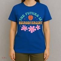 Future Is Neurodivergent Neurodiversity Autism Cute Gift T-Shirt thumb 4