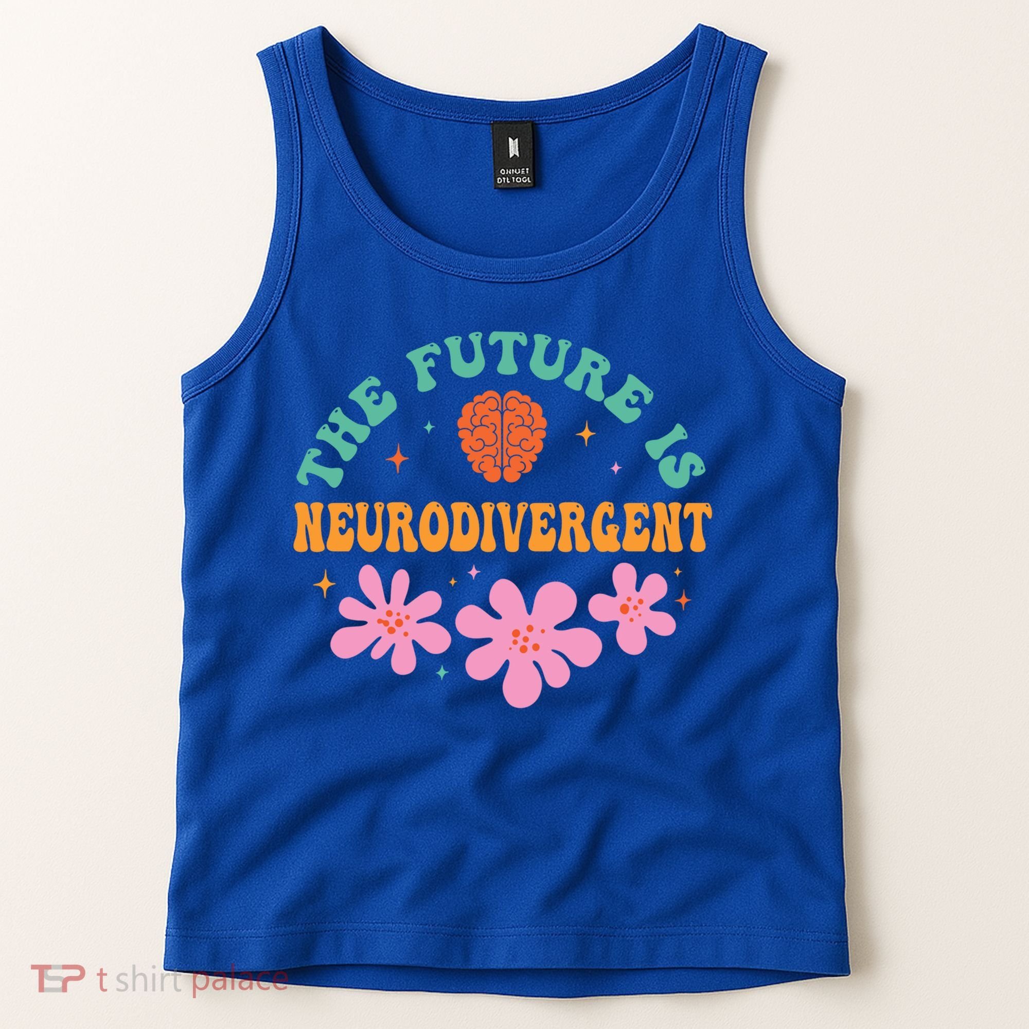 Future Is Neurodivergent Neurodiversity Autism Cute Gift Tank Top