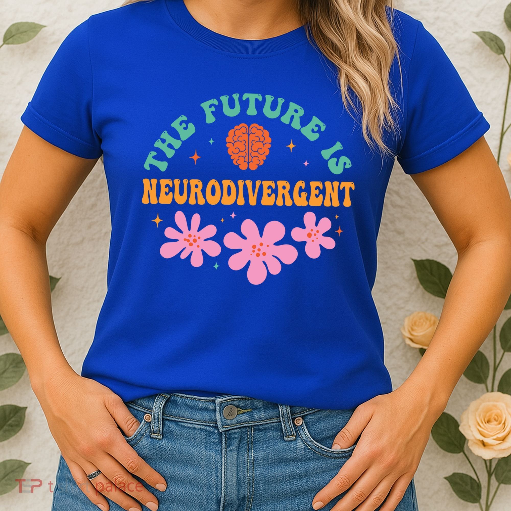 Future Is Neurodivergent Neurodiversity Autism Cute Gift Women's T-Shirt