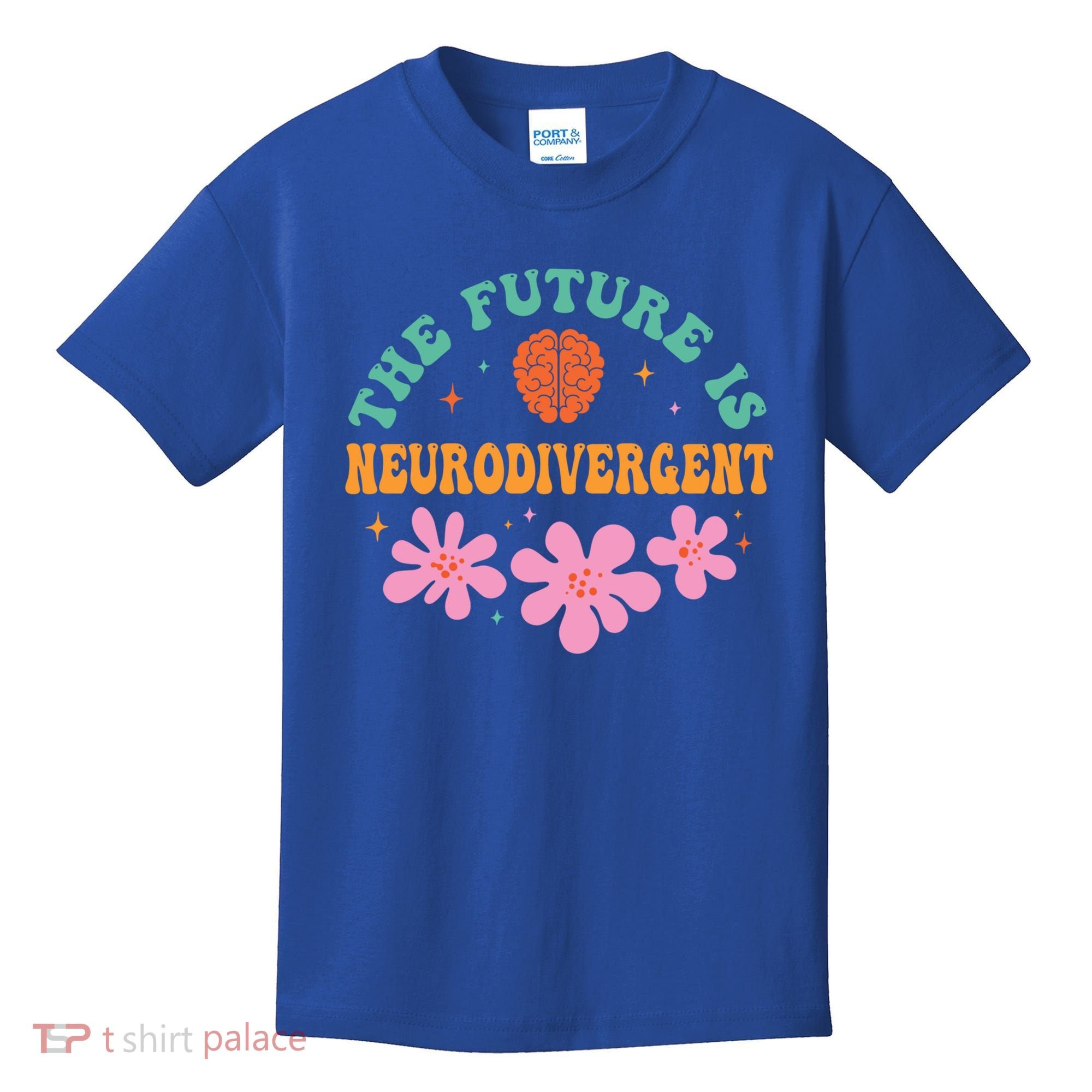 Future Is Neurodivergent Neurodiversity Autism Cute Gift Kids T-Shirt