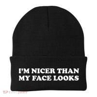 Funny Im Nicer Than My Face Looks Beanie thumb 0