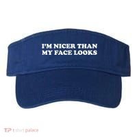 Funny Im Nicer Than My Face Looks Visor thumb 0