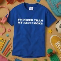 Funny Im Nicer Than My Face Looks Kids T-Shirt thumb 3