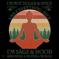 Funny I'm Not Sugar And Spice I'm Sage And Hood Coffee Mug thumb 5