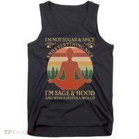 Funny I'm Not Sugar And Spice I'm Sage And Hood Tank Top thumb 0