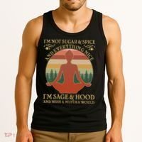 Funny I'm Not Sugar And Spice I'm Sage And Hood Tank Top thumb 3