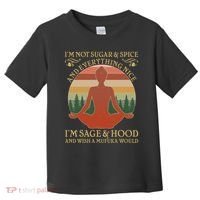 Funny I'm Not Sugar And Spice I'm Sage And Hood Toddler T-Shirt thumb 0