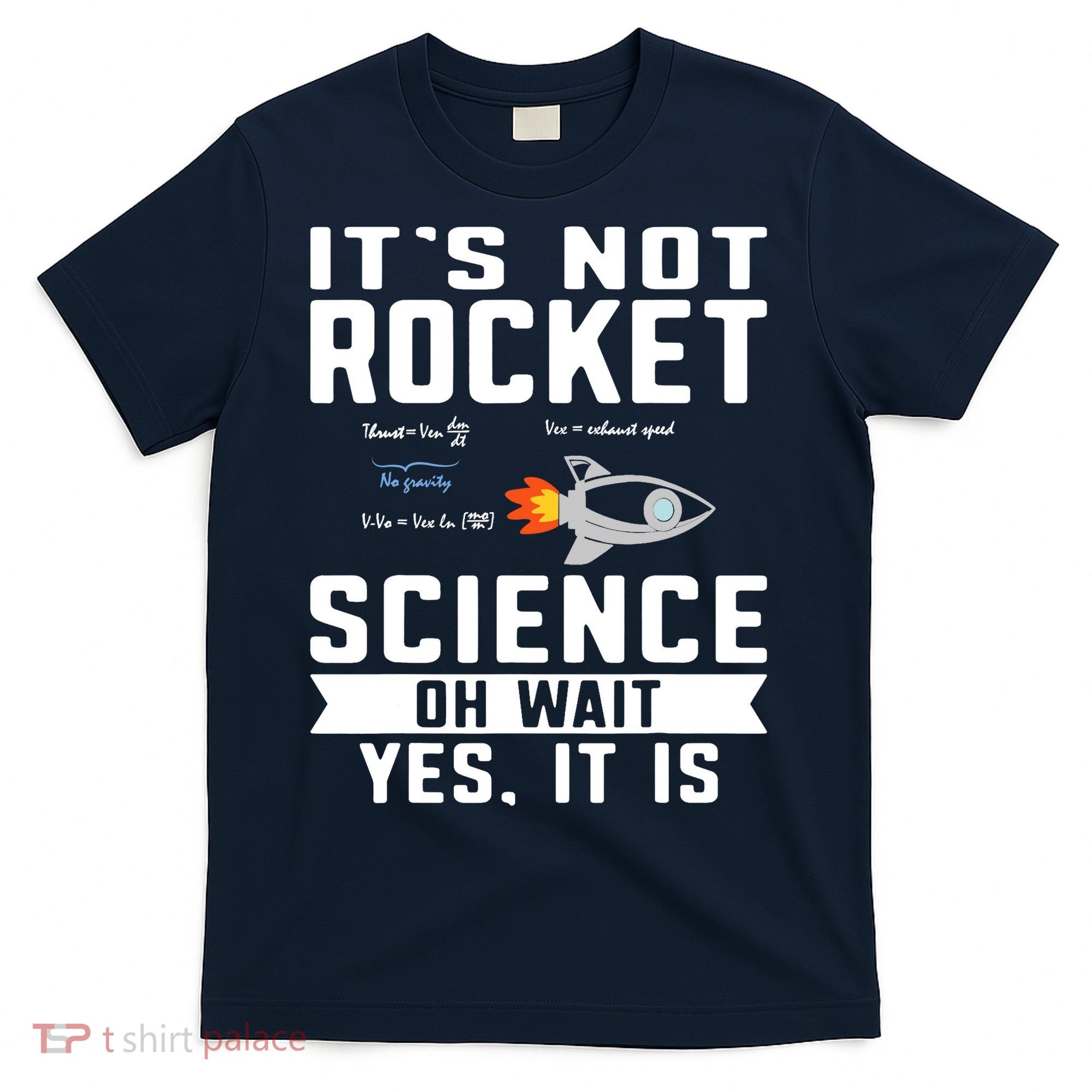 Funny Its Not Rocket Science Aerospace Engineer Equation T-Shirt
