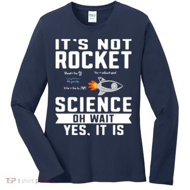Funny Its Not Rocket Science Aerospace Engineer Equation Women's Long Sleeve Shirt