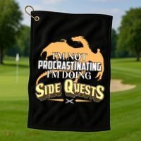 Funny I'm Not Procrastinating I'm Doing SIde Quest Dungeon And Dragons Fan Golf Towel thumb 1
