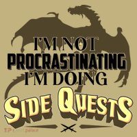 Funny I'm Not Procrastinating I'm Doing SIde Quest Dungeon And Dragons Fan T-Shirt thumb 7