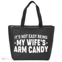 Funny It's Not Easy Being My Wife's Arm Candy Tote Bag thumb 0