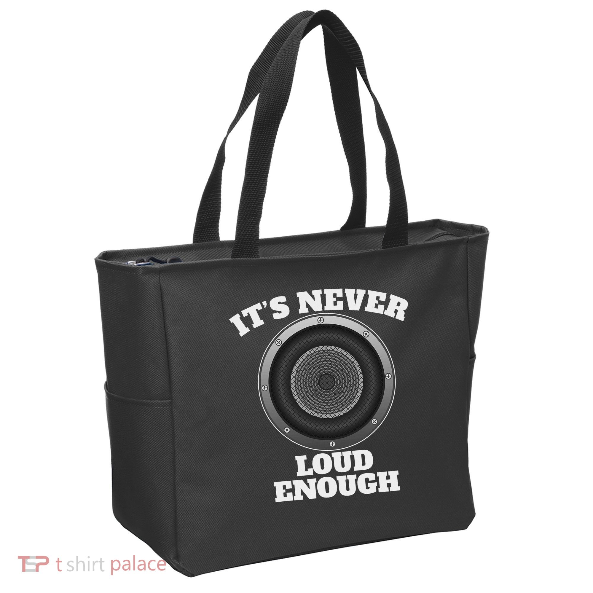 Funny It's Never Loud Enough Car Audio Subwoofer Gift Tote Bag