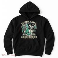 Frankly I Need Another Round Drinking Hoodie thumb 0