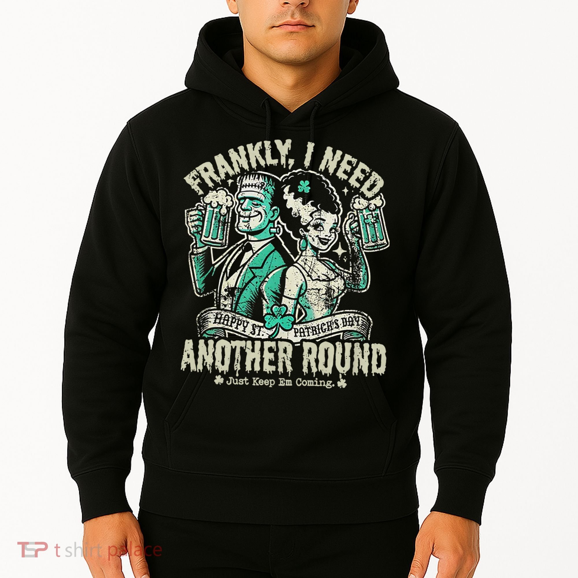 Frankly I Need Another Round Drinking Hoodie