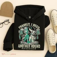 Frankly I Need Another Round Drinking Hoodie thumb 4
