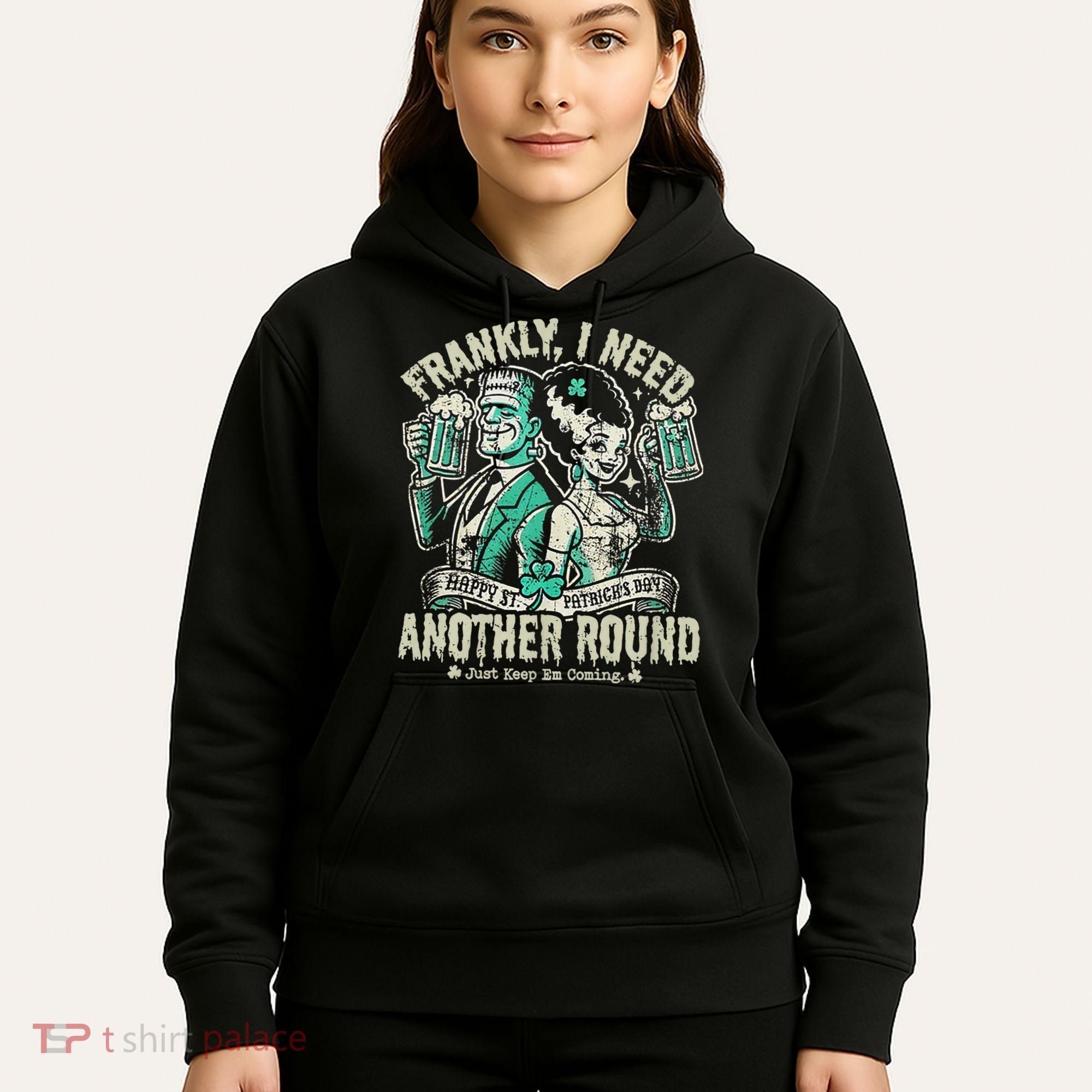 Frankly I Need Another Round Drinking Hoodie