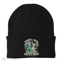 Frankly I Need Another Round Drinking Beanie thumb 0