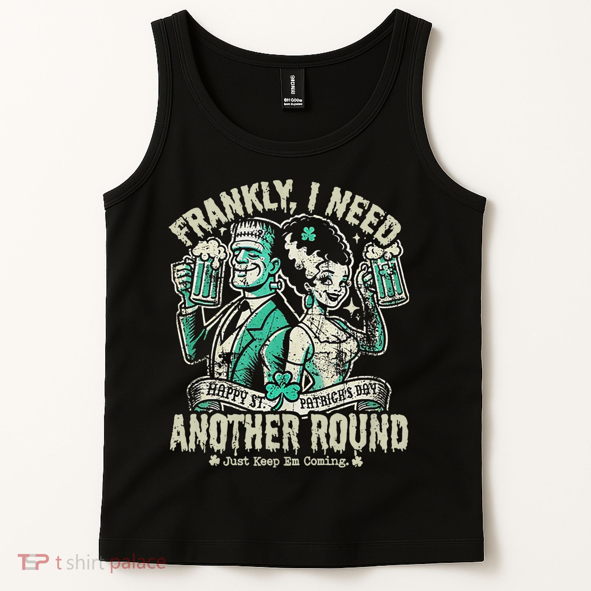Frankly I Need Another Round Drinking Tank Top