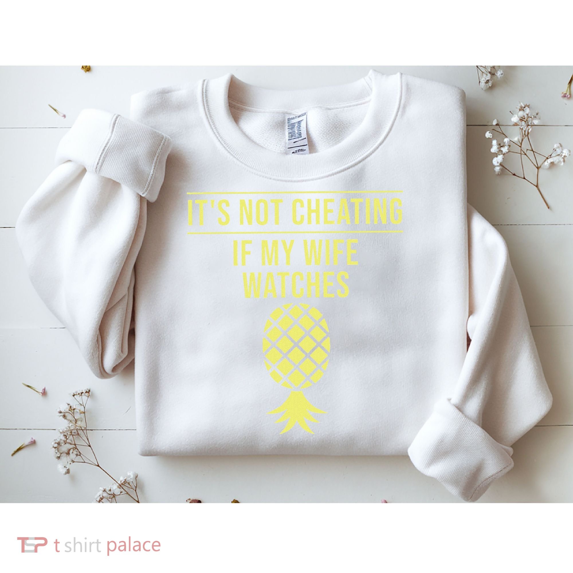 Funny ItS Not Cheating If My Wife Watches Gift Husbands Sweatshirt