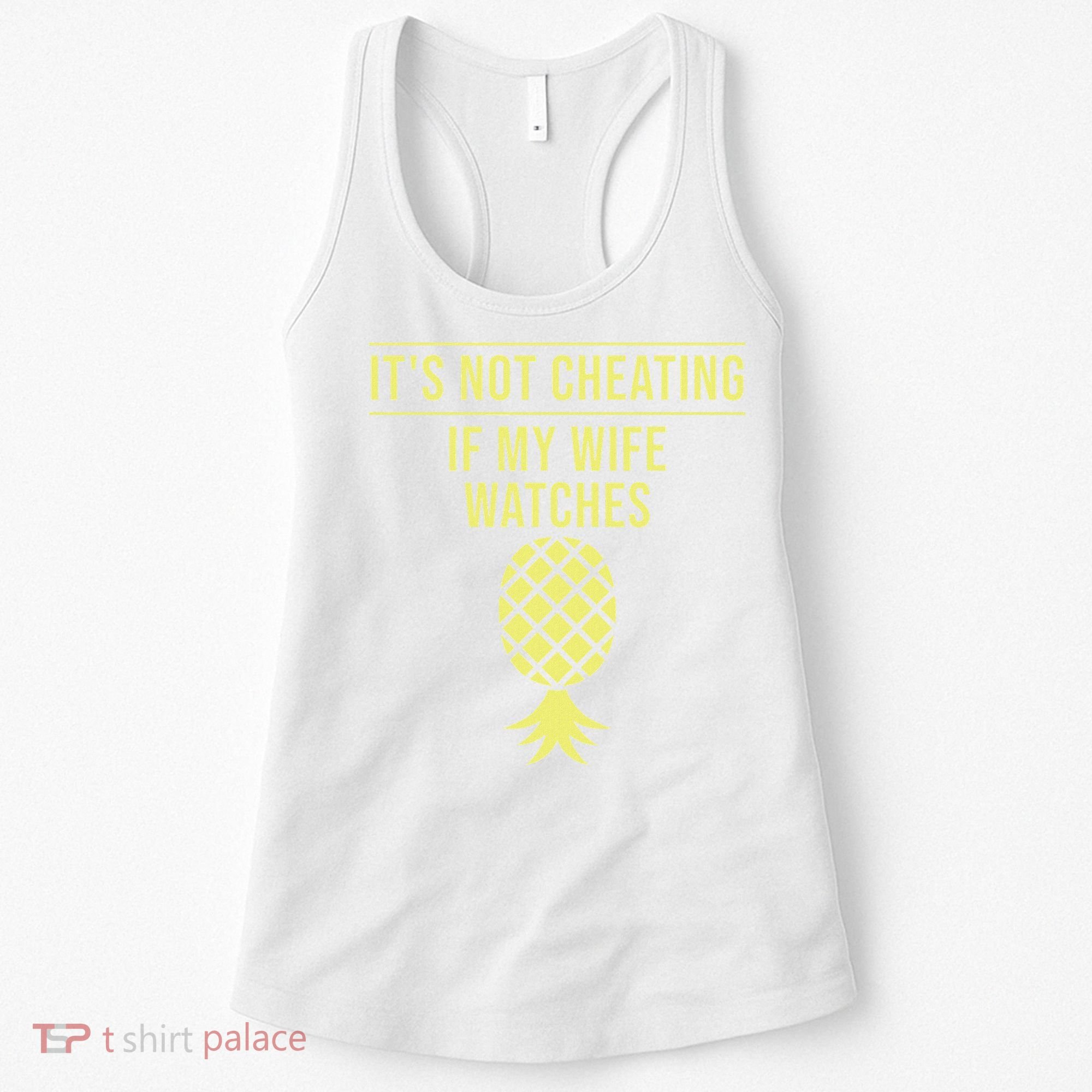 Funny ItS Not Cheating If My Wife Watches Gift Husbands Women's Tank Top