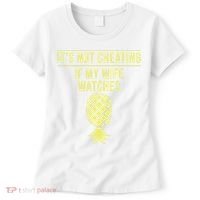 Funny ItS Not Cheating If My Wife Watches Gift Husbands Women's T-Shirt thumb 0