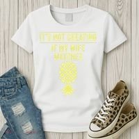 Funny ItS Not Cheating If My Wife Watches Gift Husbands Women's T-Shirt thumb 3