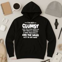 Funny I'm Not Clumsy Hoodie thumb 3